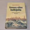 Seppo Zetterberg Suomen sillan kulkijoita